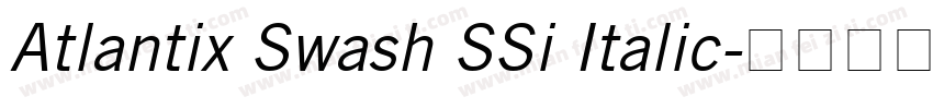 Atlantix Swash SSi Italic字体转换